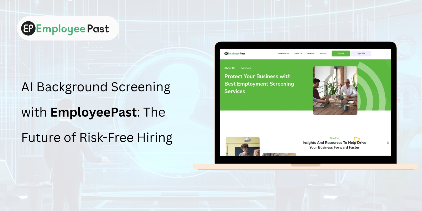 AI Background Screening with EmployeePast: The Future of Risk-Free Hiring